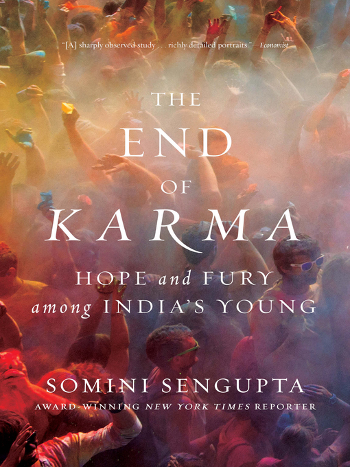Title details for The End of Karma by Somini Sengupta - Available